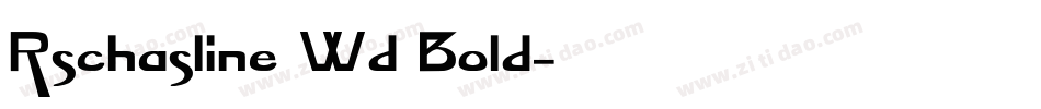 Rschasline Wd Bold字体转换